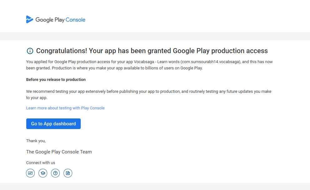 Real Google Play Support email saying: Congratulations! Your app has been granted Google Play production access